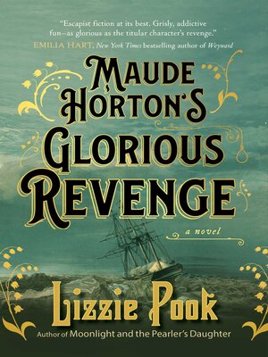 cover image of Maude Horton's Glorious Revenge